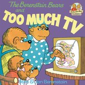 First Time Books(R) - The Berenstain Bears and Too Much TV