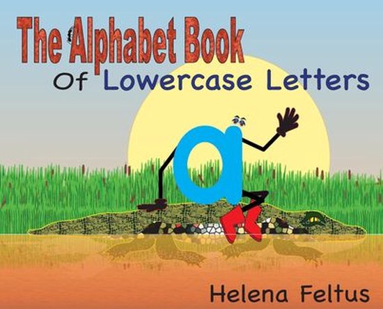 The Alphabet Book of Lowercase Letters - cover