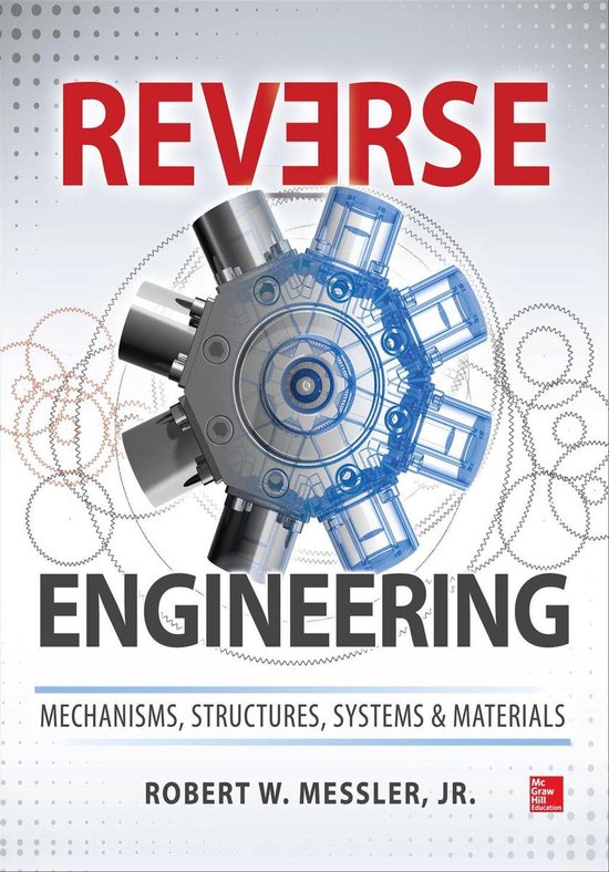 Reverse Engineering: Mechanisms, Structures, Systems & Mater ... - cover