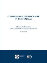 Universidad Francisco de Vitoria 60 - Formar para transformar en comunidad
