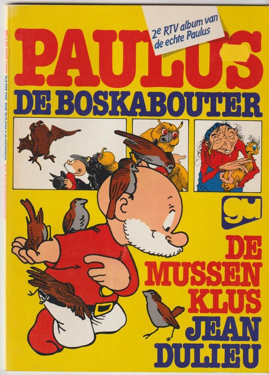 9789026980497 - Paulus de boskabouter en de mussenklus