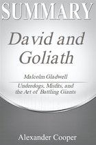Self-Development Summaries - Summary of David and Goliath