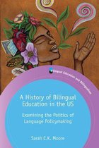 Bilingual Education & Bilingualism 129 - A History of Bilingual Education in the US