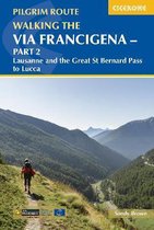 Cicerone Walking the Via Francigena Pilgrim Route - Part 2