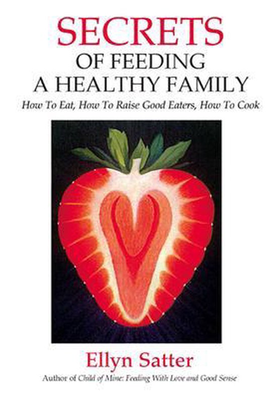 Secrets Of Feeding A Healthy Family - cover