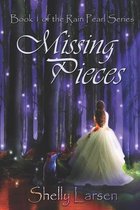 Missing Pieces: Book 1 of The Rain Pearl Series