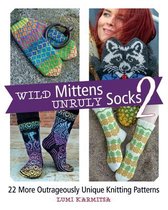 Wild Mittens and Unruly Socks 2