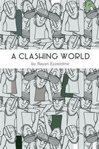 A Clashing World
