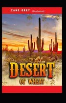 The Desert of Wheat Illustrated