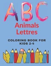 Animals lettres coloring book for kids 2-4: alphabet coloring /book alphabet coloring book for kindergarteners