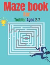 Maze book For Toddler Ages 2-7