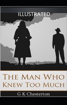 The Man Who Knew Too Much Illustrated