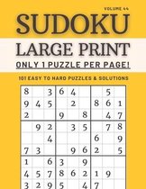 Sudoku Large Print - Only 1 Puzzle Per Page! - 101 Easy to Hard Puzzles & Solutions Volume 44