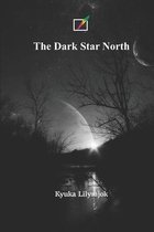 The Dark Star North