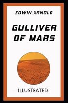 Gulliver of Mars Illustrated