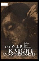 The Wild Knight and Other Poems Illustrated