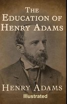 The Education of Henry Adams Illustrated