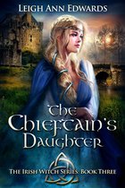The Irish Witch series 3 -  The Chieftain's Daughter