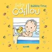 Baby Caillou: Bubble Time