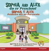 Sophia and Alex Go to Preschool / Sophia e Alex Primeiro dia na Pre-escola