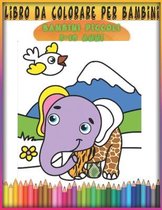 Libro da colorare per bambini: Bambini piccoli 2, 3, 4, 5, 6, 7, 8, 9, 10 anni
