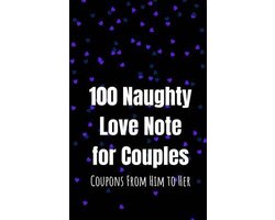 100 Naughty Love Notes for Couples