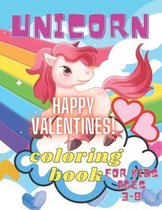 Unicorn Happy Valentine's! Coloring Book For Kids Ages 3-8