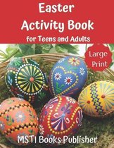 Easter Activity Book for Teens and Adults: Large Print Easter Themed Puzzles and Brain Game: Word Search, Word Scramble, Cryptograms and Number Search