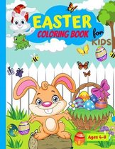 Easter Coloring Book For Kids Ages 4-8: Fun Collection Of Unique Easter Coloring Pages With A Spring Vibe - Eggs, Bunnies, Butterflies, Flowers And Mo