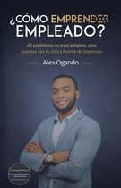 ¿Cómo emprender siendo empleado?