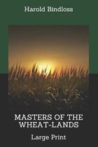 Masters Of The Wheat-Lands