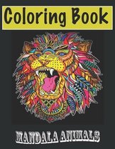 Coloring Book Mandala Animals: Animal Mandala Coloring Books for Adults - for Relaxation and Stress Relief (Animals with Patterns Coloring Books)