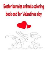 Easter bunnies animals coloring book and for Valentine's day