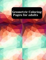 Geometric Coloring Pages: 8.5 x 11 Inches Coloring Activity Notbook, Relaxing Geometric Coloring Book for Adults