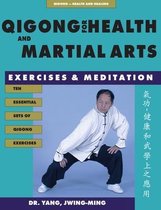 Qigong for Health and Martial Arts