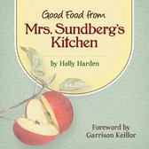 Good Food from Mrs. Sundberg's Kitchen