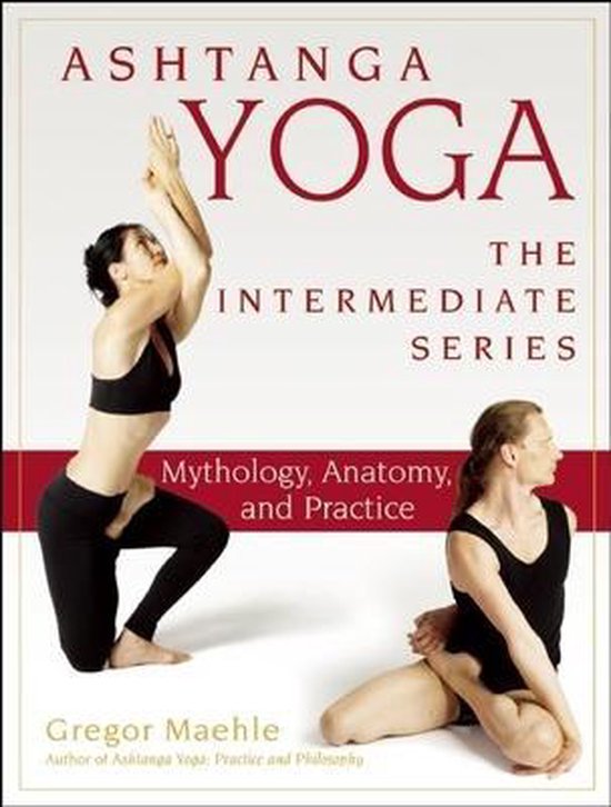 Ashtanga Yoga The Intermediate Series - cover