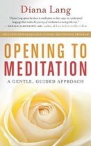 Opening to Meditation