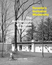 Toronto's Inclusive Modernity