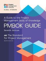 A guide to the Project Management Body of Knowledge (PMBOK guide) and the Standard for project management
