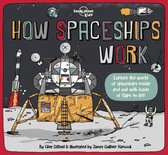 How Things Work- Lonely Planet Kids How Spaceships Work 1