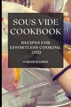 Sous Vide Cookbook 2021