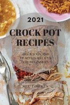 Best Crock Pot Recipes 2021