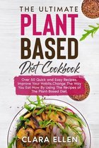 The Ultimate Plant-Based Diet Cookbook