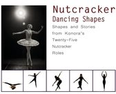 Dancing Shapes- Nutcracker Dancing Shapes