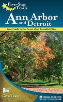 Five-Star Trails- Five-Star Trails: Ann Arbor and Detroit