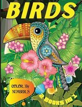 Color By Numbers Birds 2 Books in 1