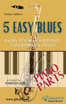 5 Easy Blues - Tenor/Soprano Sax & Piano 2 - 5 Easy Blues - Tenor/Soprano Sax & Piano (Piano parts)