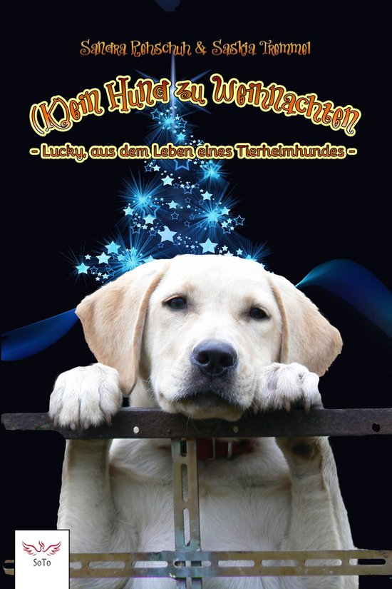 (K)ein Hund zu Weihnachten (ebook), Sandra Rehschuh 9783965442078