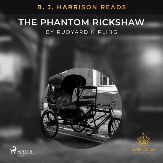 B. J. Harrison Reads The Phantom Rickshaw - cover